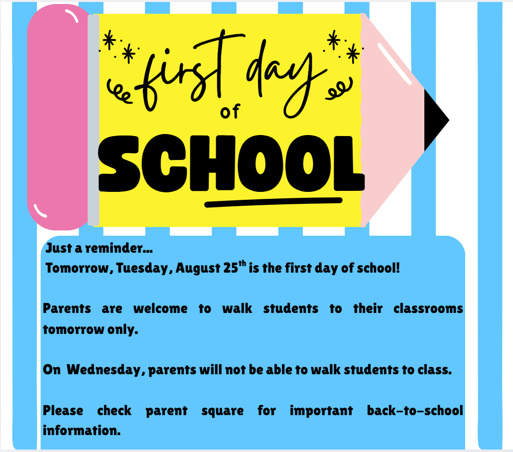 First Day of School Reminders