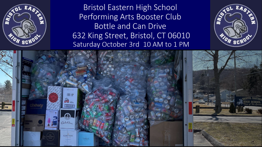 Bottle and Can Drive to Support BEHS Performing Arts on October 3rd!!