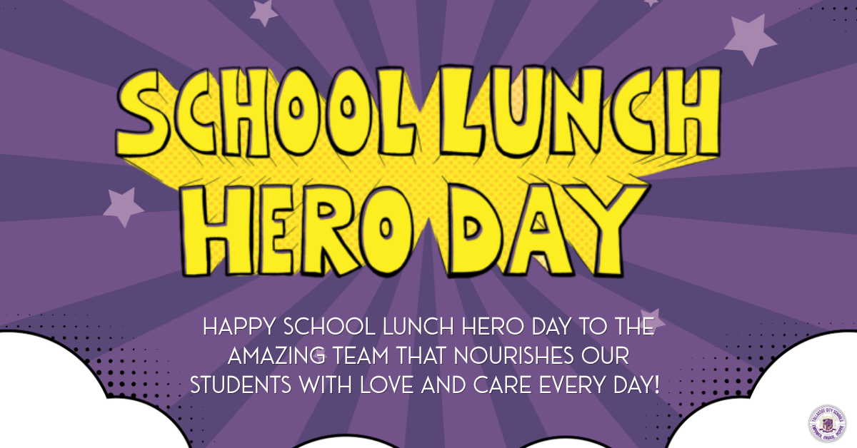 School Lunch Hero Day!
