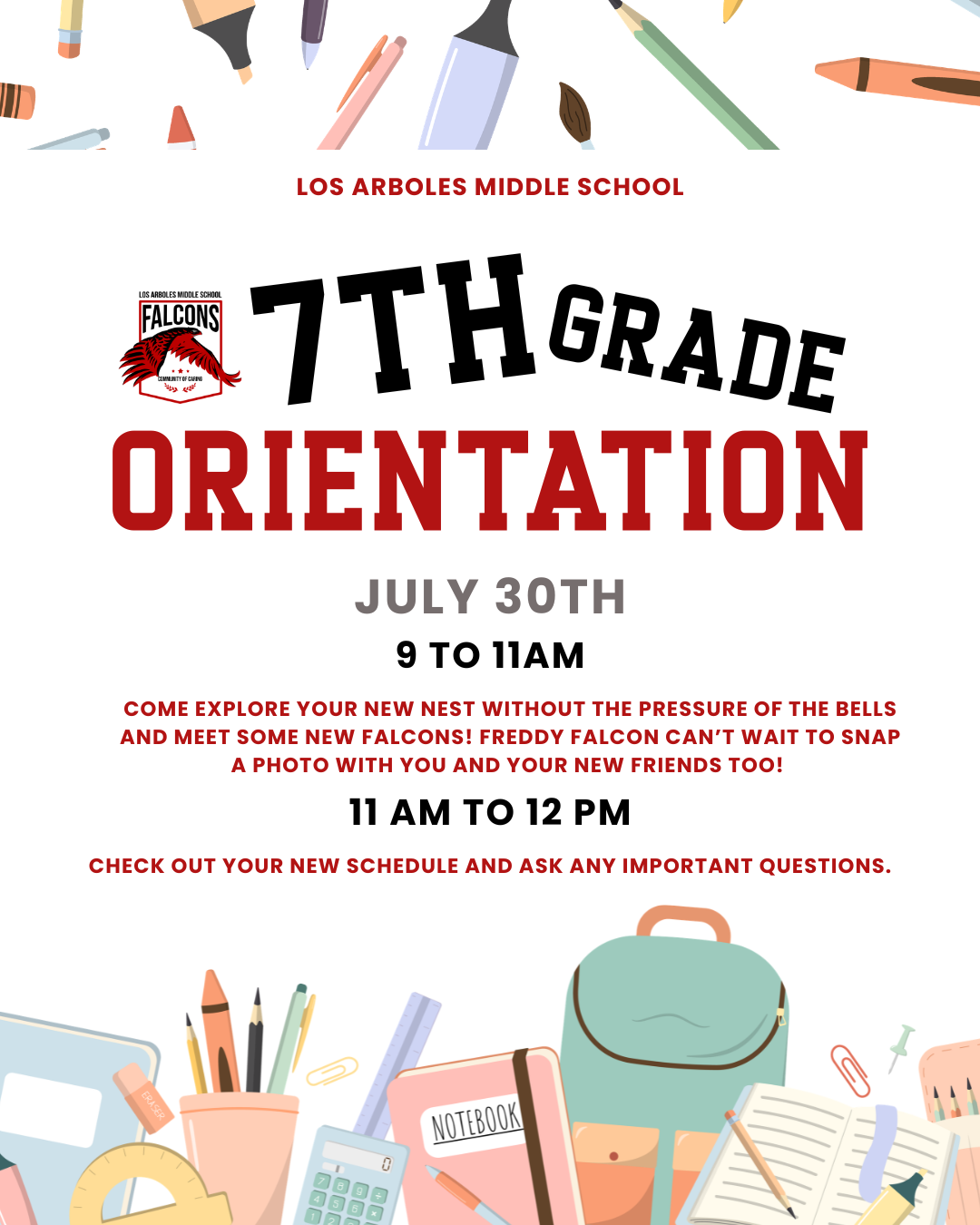 7th Grade Orientation - Thursday, July 30th from 9-11 a.m. 