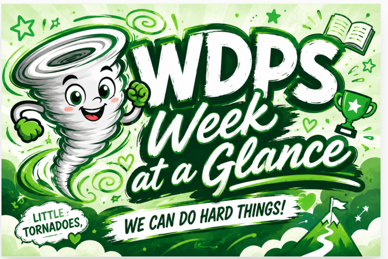 WDPS Happenings - Week at a Glance 