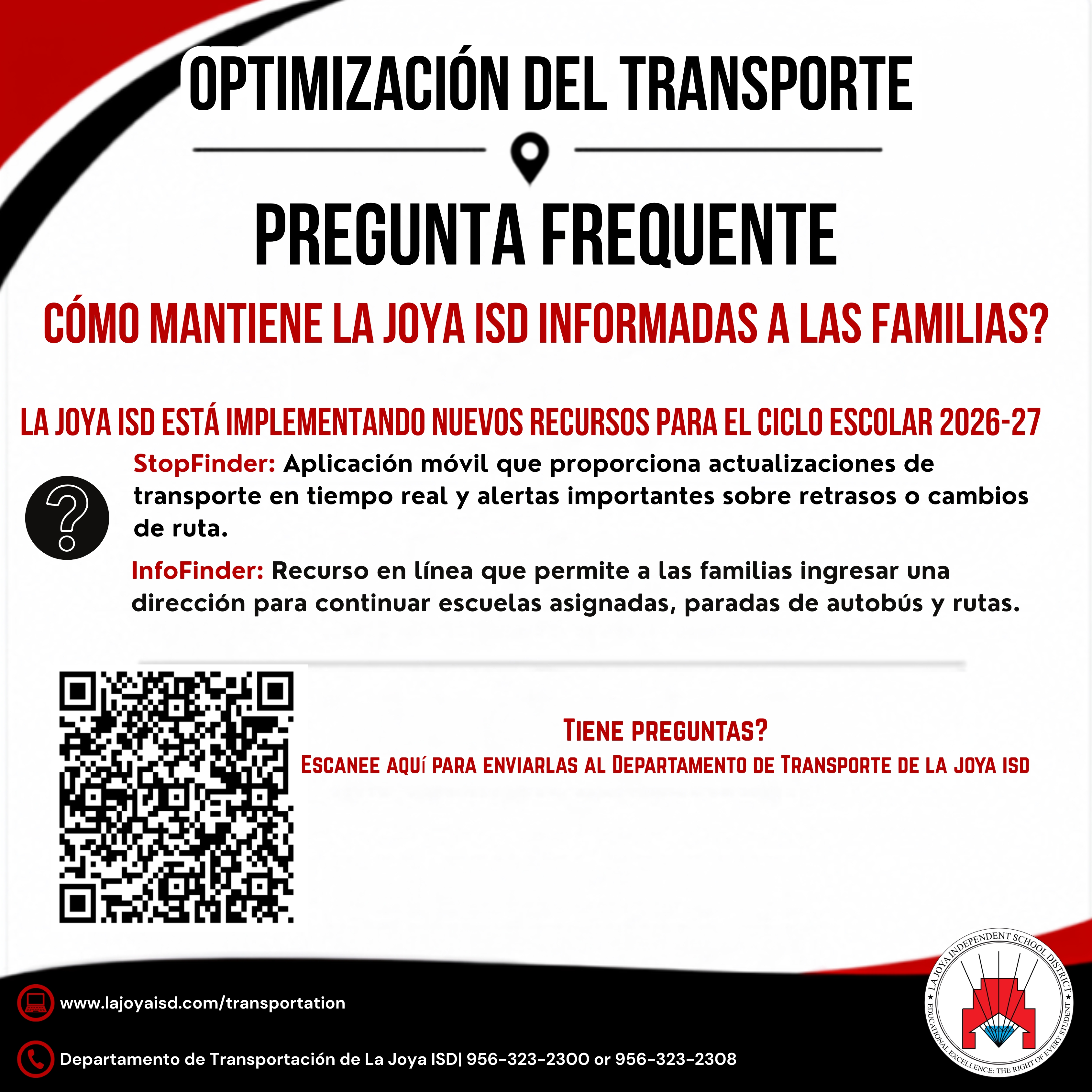 Information about La Joya ISD's transportation optimization and frequently asked questions for families.