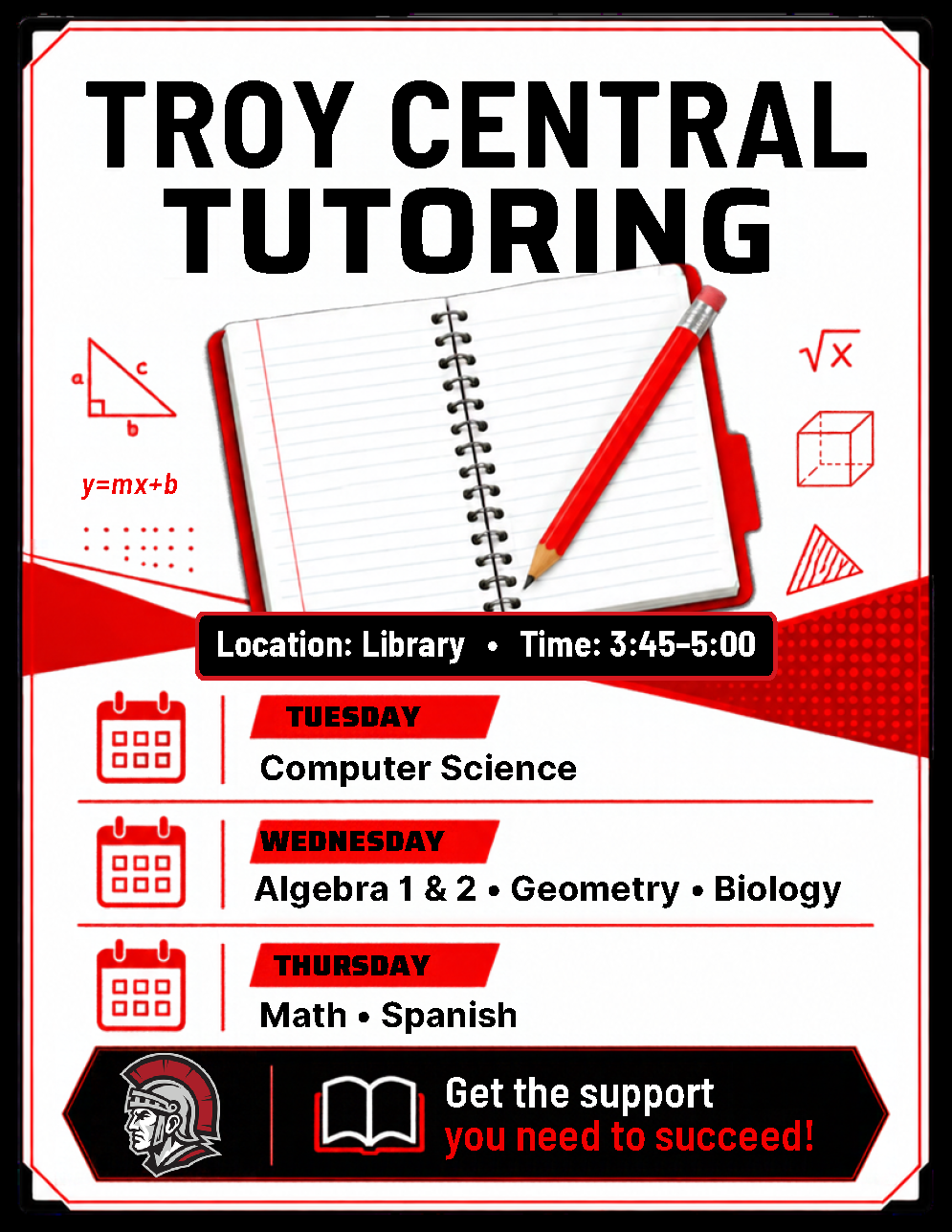 Need help with class?  Check out Troy Central Tutoring in the Library after School.