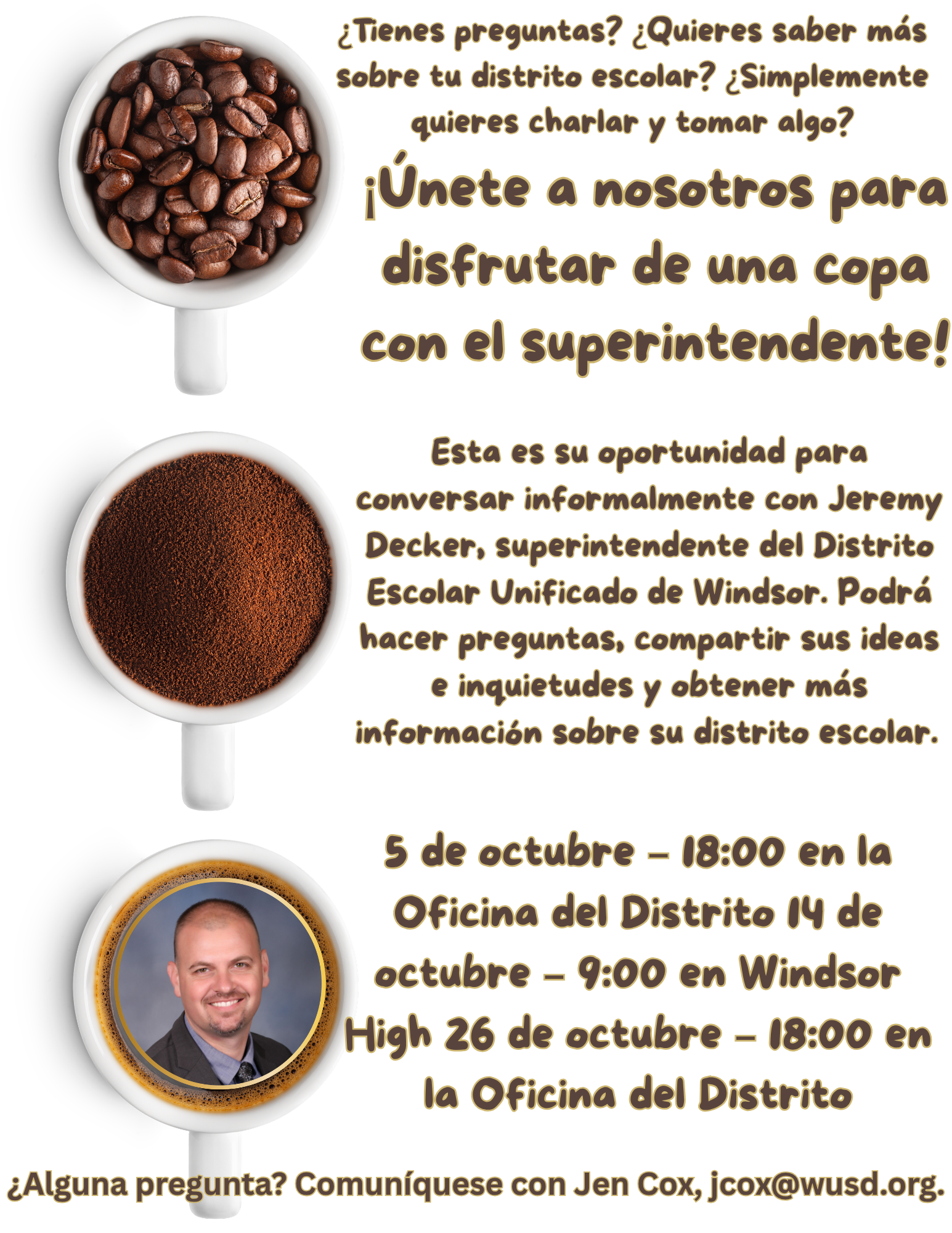 A Spanish flyer invites the community to 'Coffee with the Superintendent' events with Jeremy Decker, featuring three coffee cups filled with beans, grounds, and a photo.