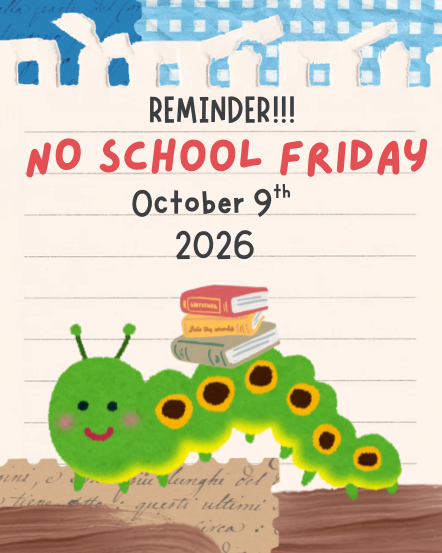 Reminder- No School on Friday -October 9th, 2026 
