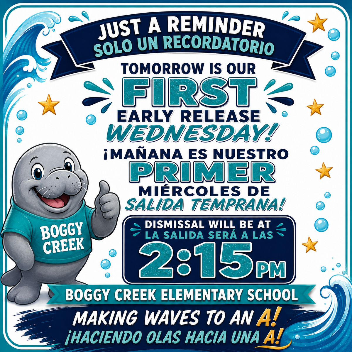 First Early Release Wednesday/Primer Miércoles de Salida temprana- 2:15pm