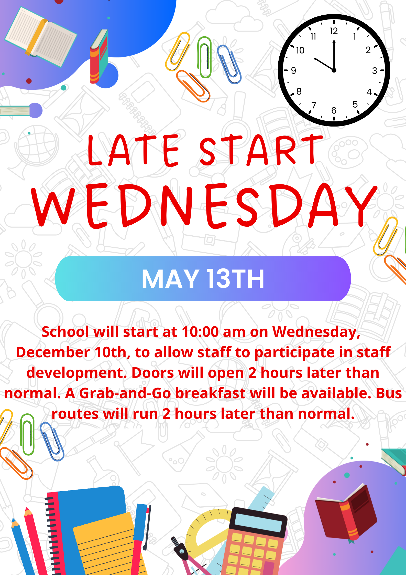 Late Start Wednesday - May 13th