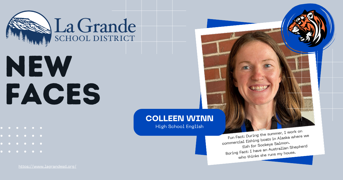 We welcome Colleen Winn, English teacher, to La Grande High School!