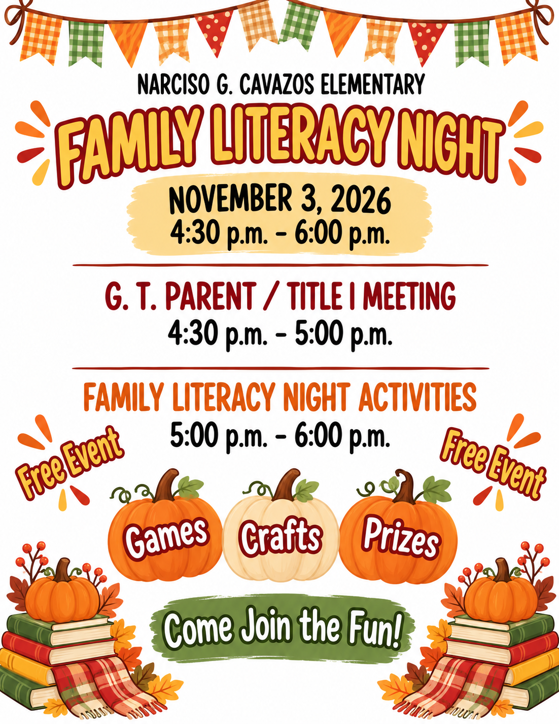 🍂📚 Join us for Family Literacy Night at Narciso G. Cavazos Elementary! 📚🍂 / 🍂📚 ¡Acompáñenos a nuestra Noche de Lectura Familiar en Narciso G. Cavazos Elementary! 📚🍂