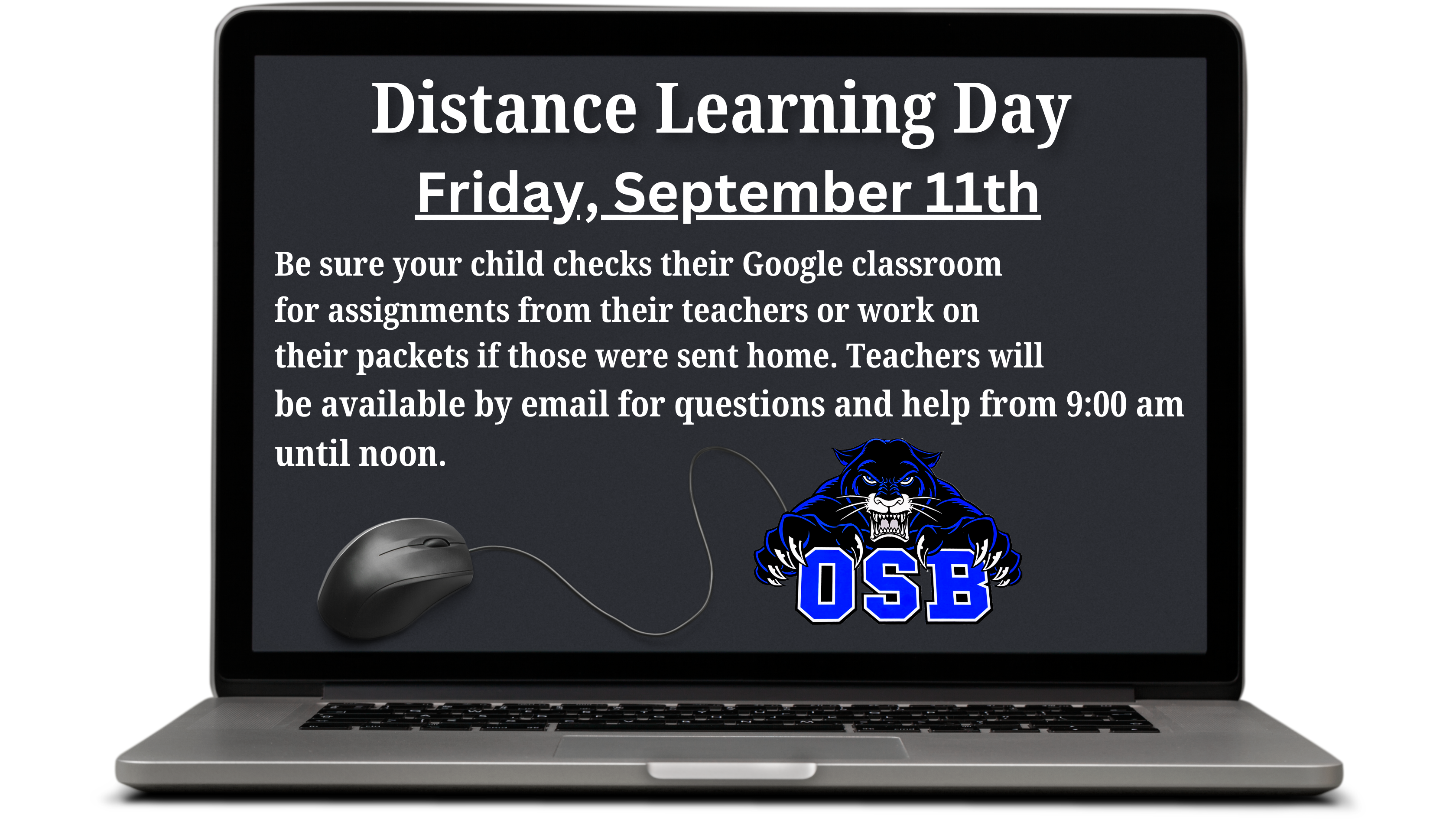 Friday, September 11th- Distance Learning Day