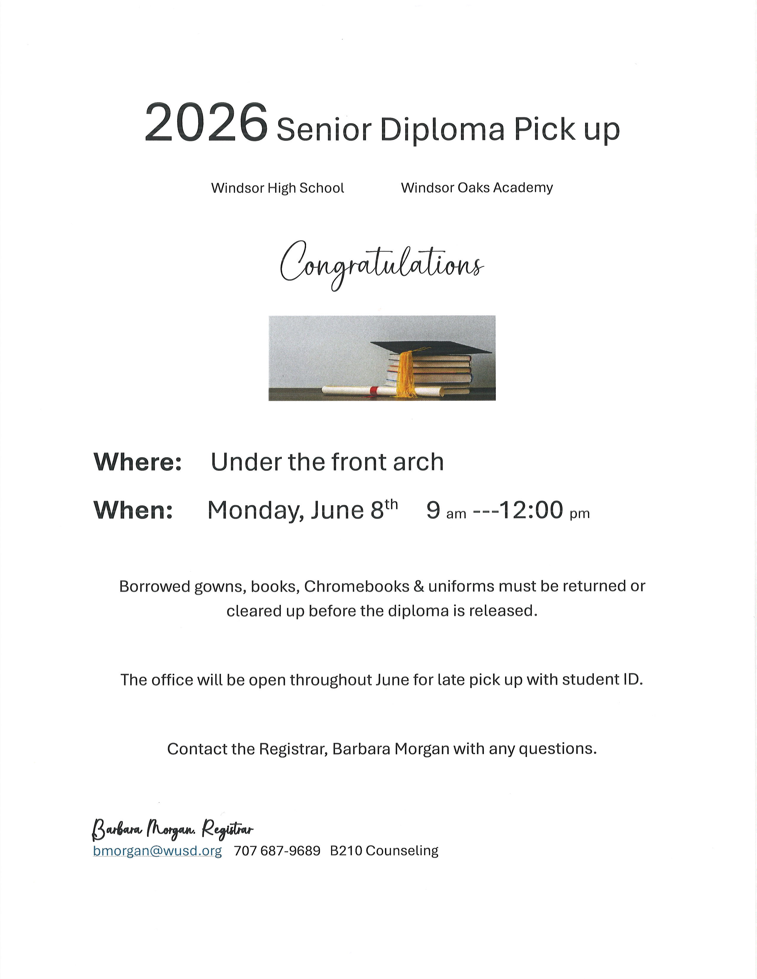 Diploma Pick-Up Today 9am-12pm Under the Arch
