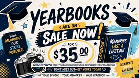 A promotional graphic stating 'Yearbooks are on sale now for $35.00,' decorated with graduation caps, stars, a camera, and a yearbook.