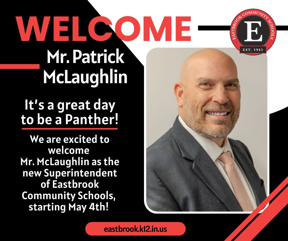 New Eastbrook Superintendent: Mr. Patrick McLaughlin