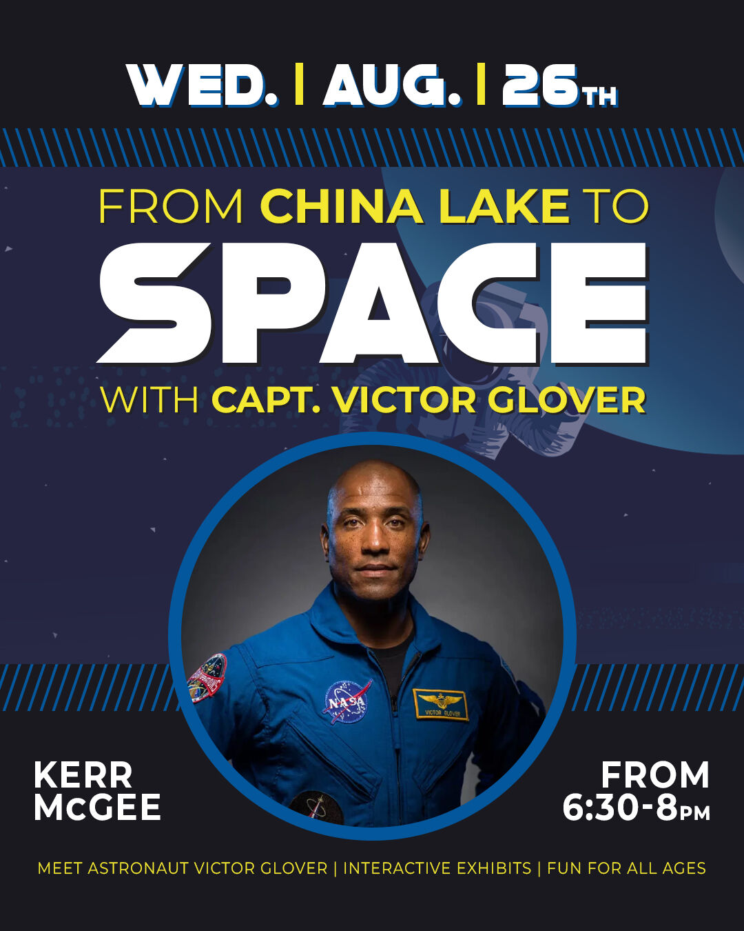 From China Lake to Space with Astronaut Victor Glover - 8/26/26, 6:30 PM