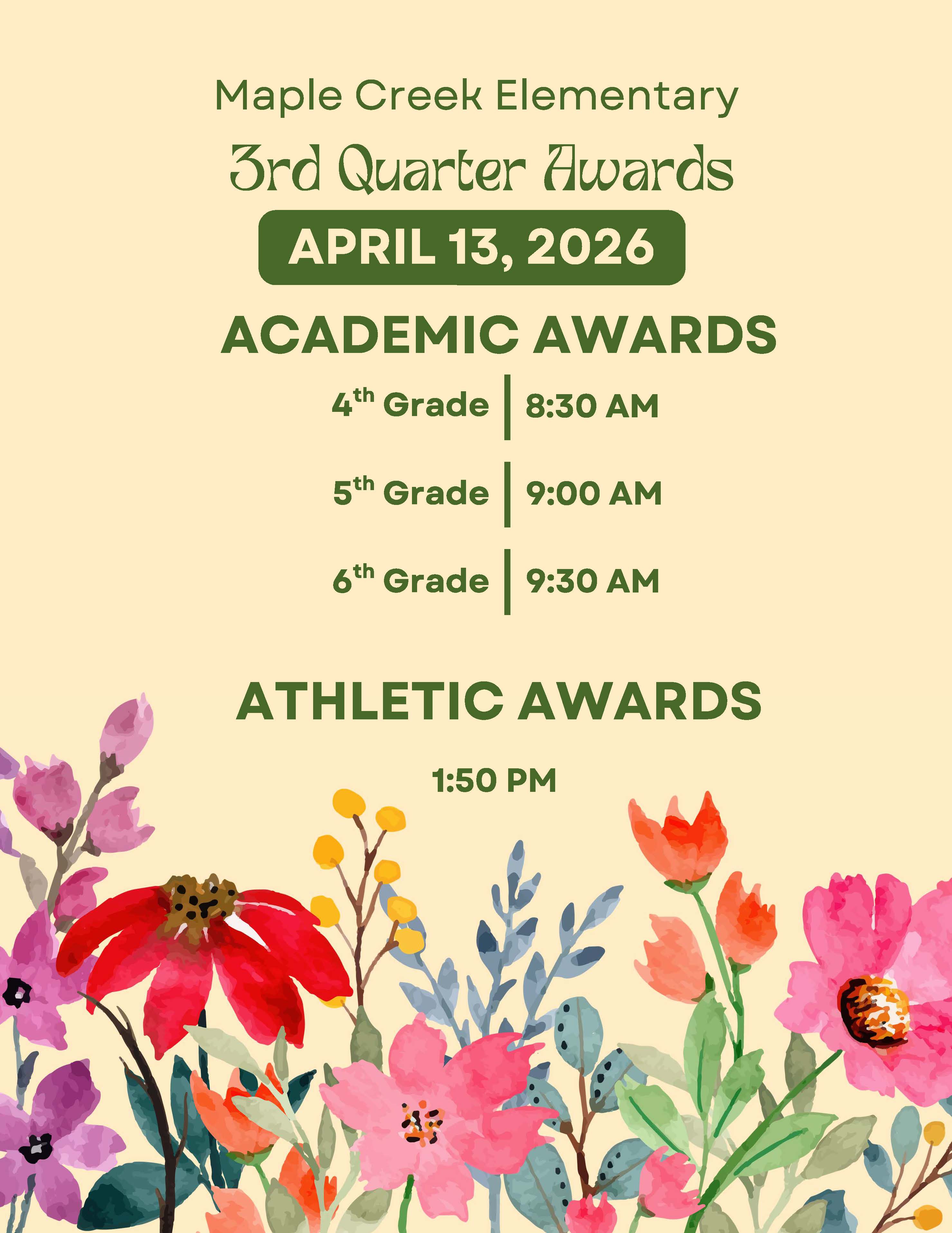Maple Creek Elementary 3rd Quarter Awards ceremony on April 13, 2026, with separate times for Academic and Athletic awards.