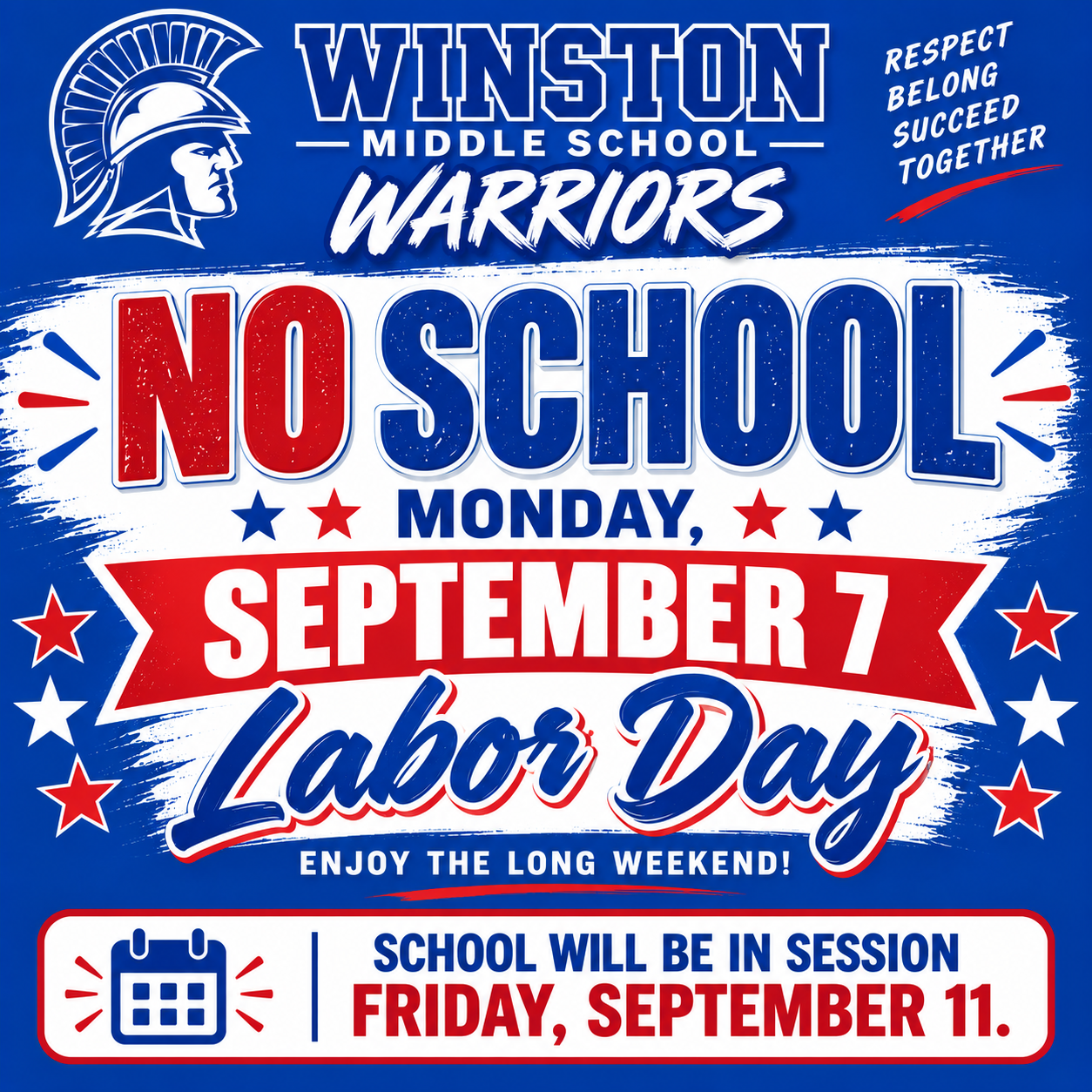 No school Monday - Labor Day
