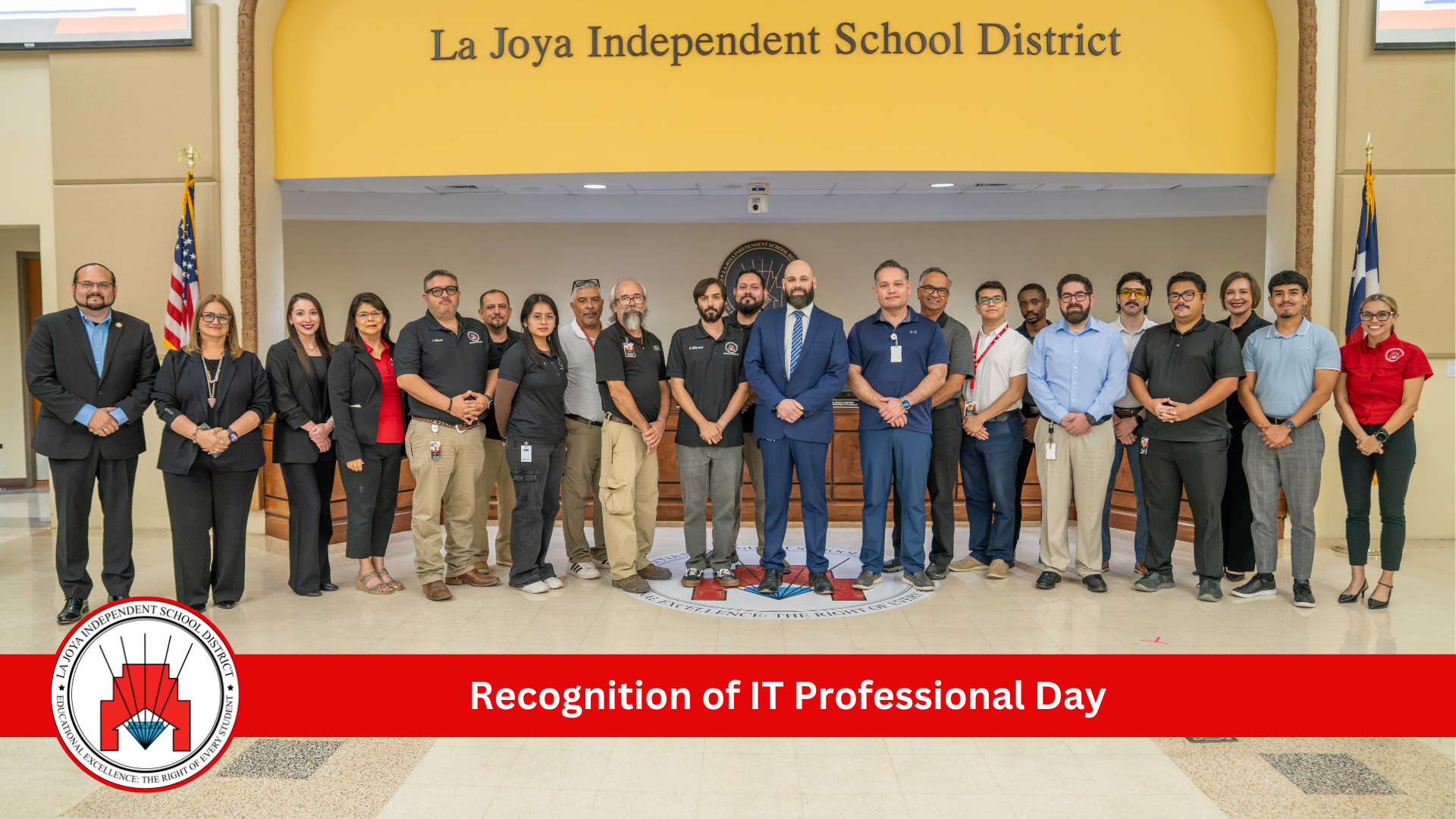 A group of staff members pose for a photo at La Joya Independent School District to recognize IT Professional Day.