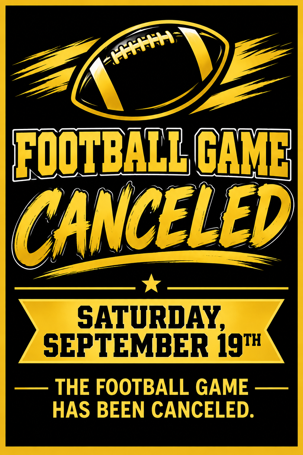 Saturdays football game canceled