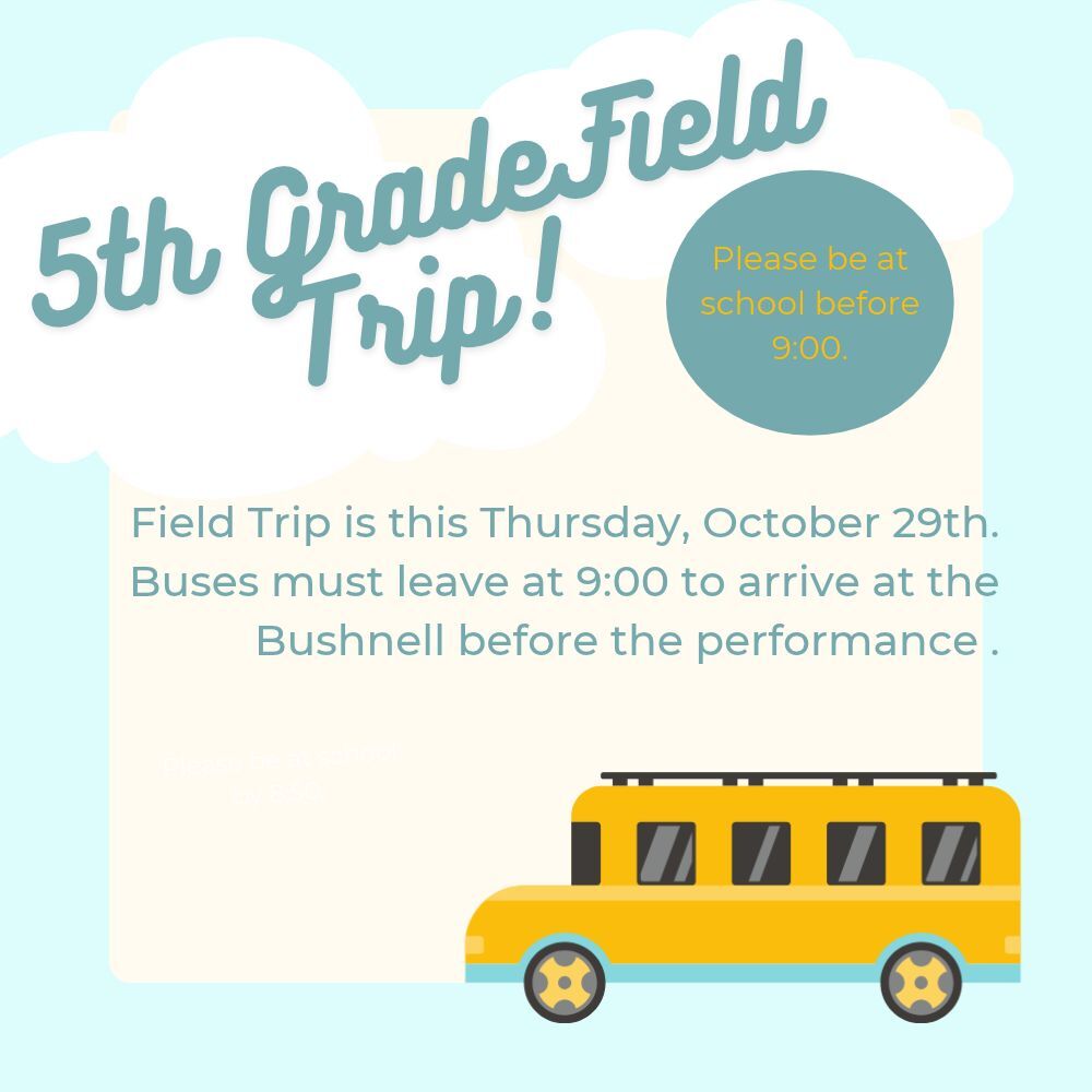 Important Info - Gr 5 Field Trip