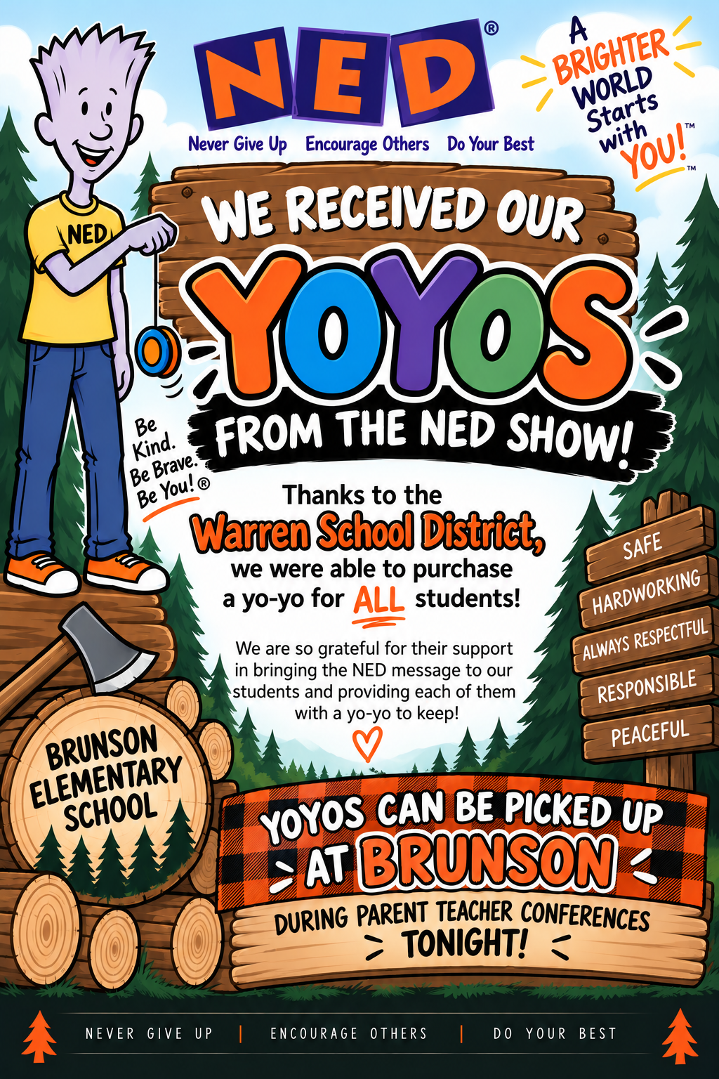 Brunson - Yoyos are in! Pick up at Parent/Teacher Conferences!