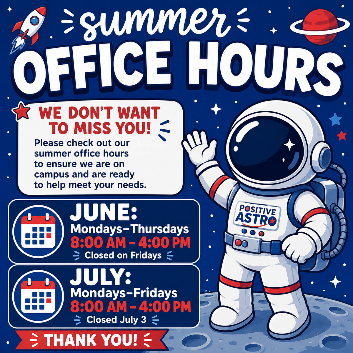 An illustration announces "Summer Office Hours" details for June and July (Mondays-Thursdays from 8:00 am-4:00 pm