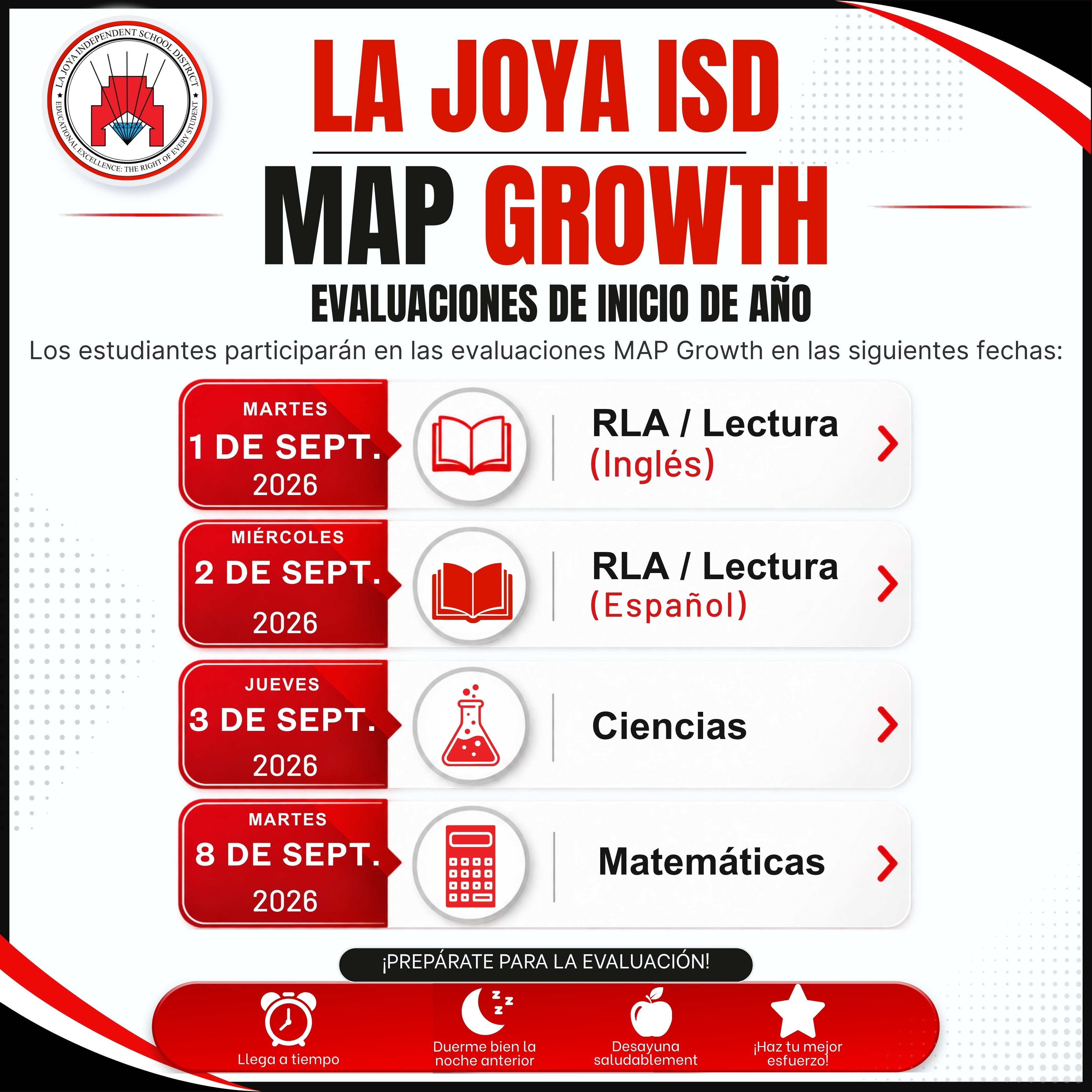 La Joya ISD MAP Growth: Schedule for beginning-of-year assessments in English and Spanish, Science, and Math.