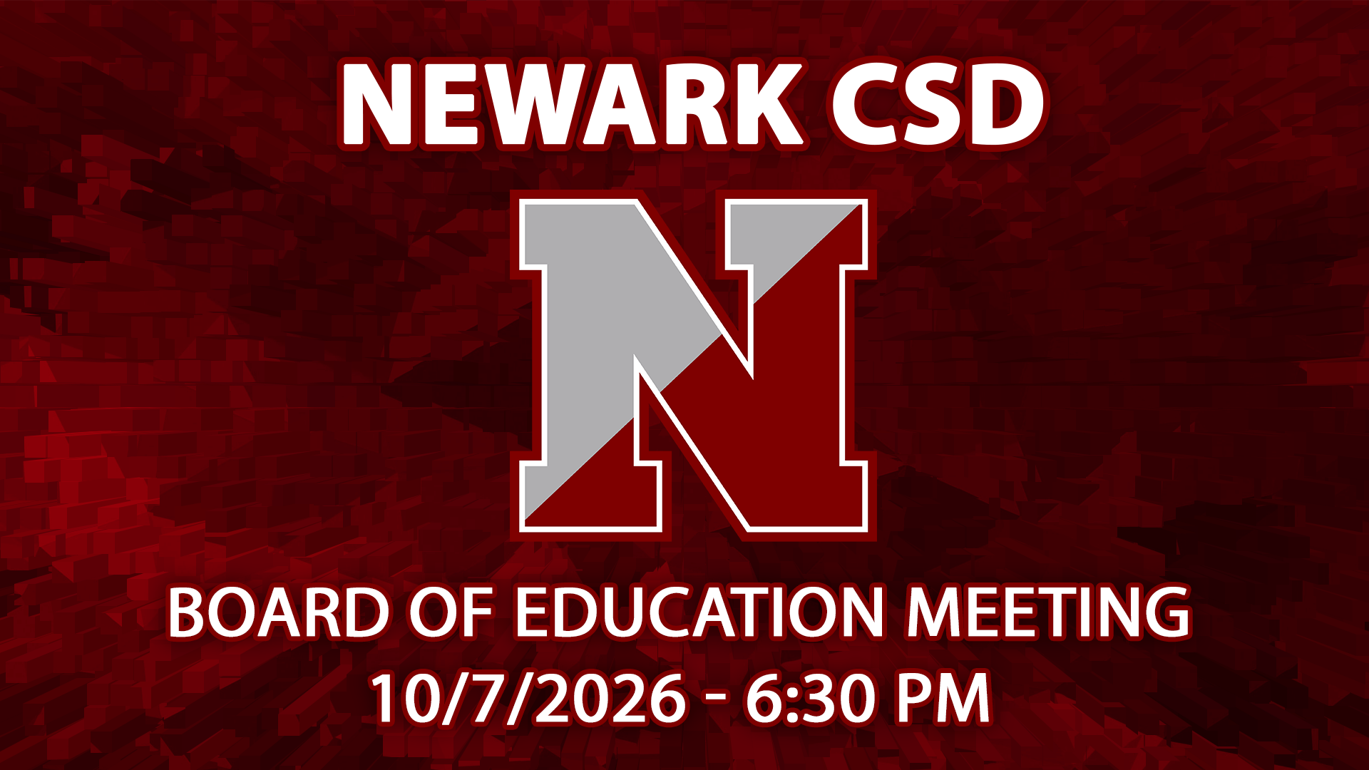 Newark CSD Board of Education Meeting - 10/7/2026 - 6:30 PM