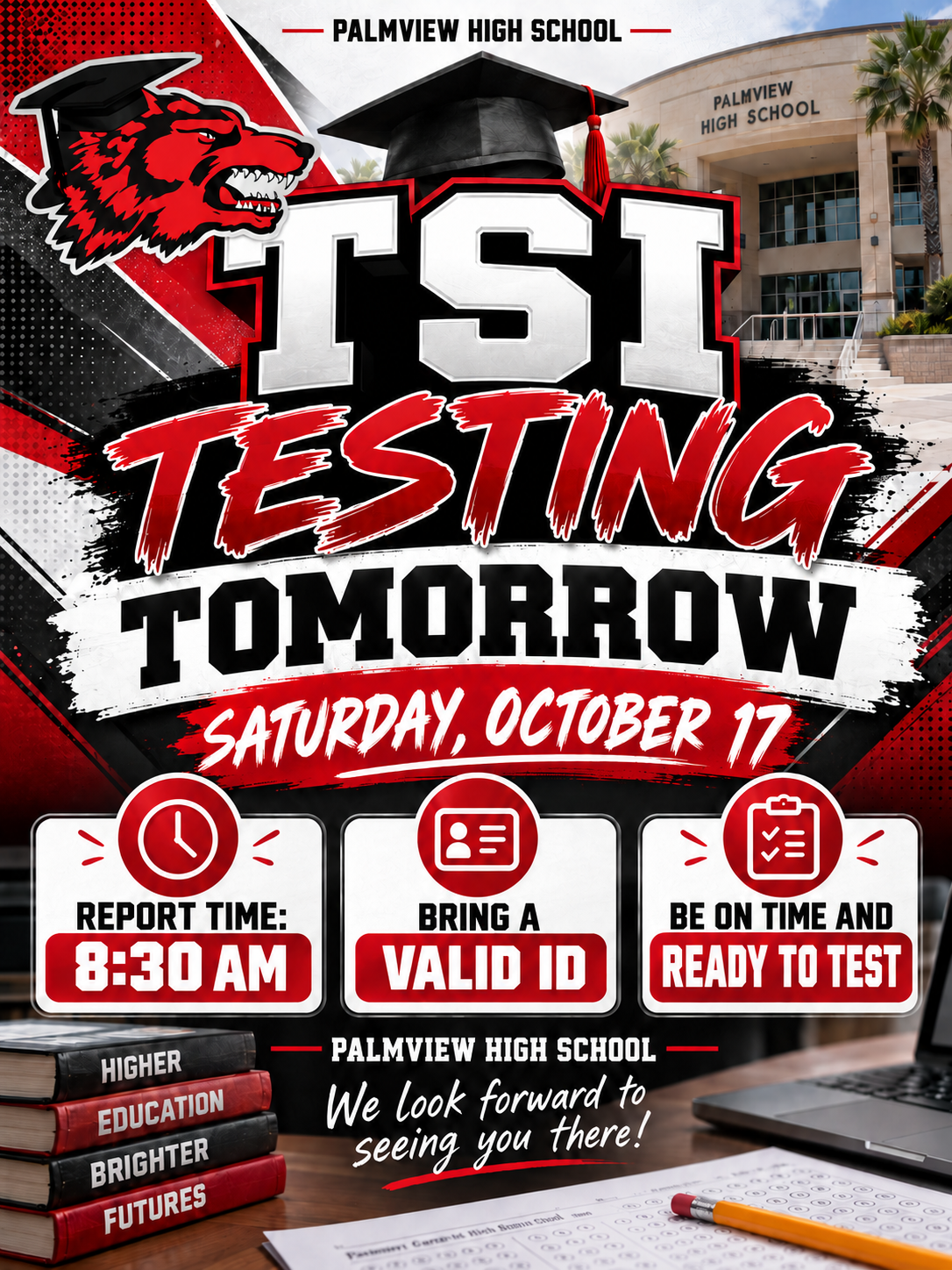 🐺🎓 Lobos, Are You TSI Complete? If Not - Saturday TSI Testing Tomorrow!