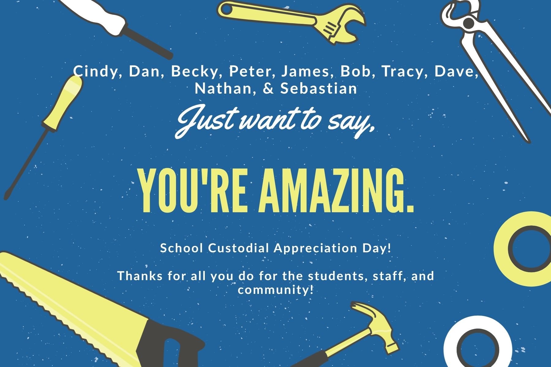 School Custodial Appreciation Day!
