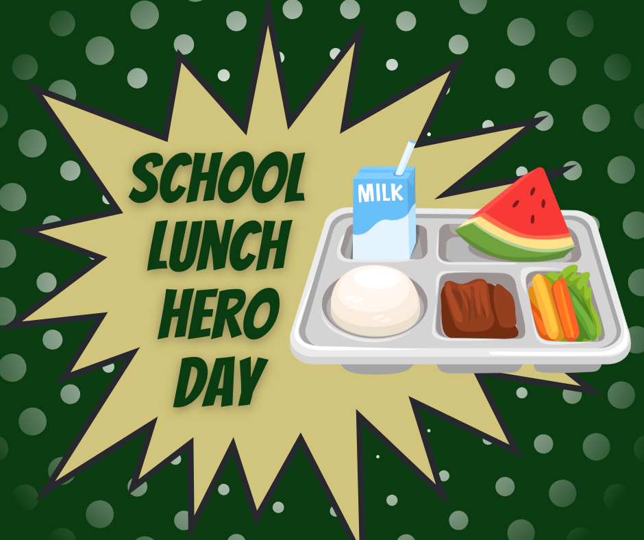 Happy School Lunch Hero Day