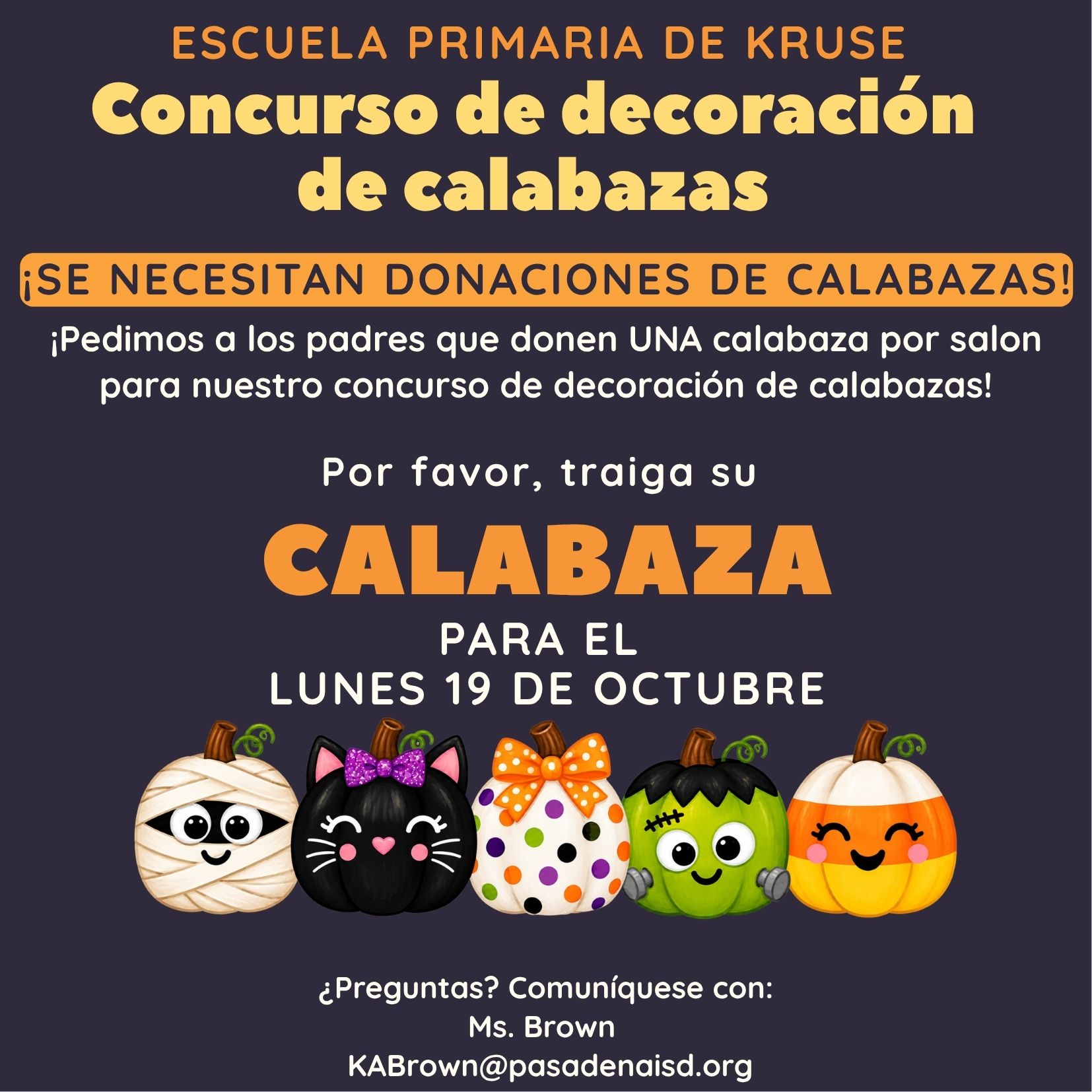 A Spanish flyer for the Kruse Elementary pumpkin decorating contest, requesting pumpkin donations by October 19th, featuring cute painted pumpkins at the bottom.