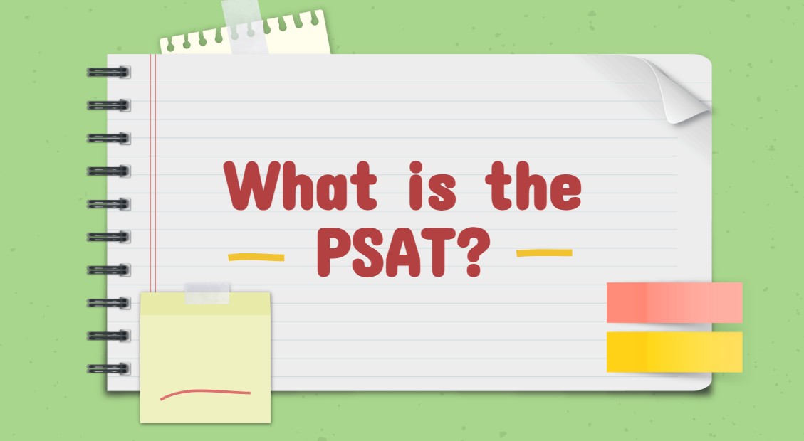 PSAT Opportunity for Sophomore and Junior Students 