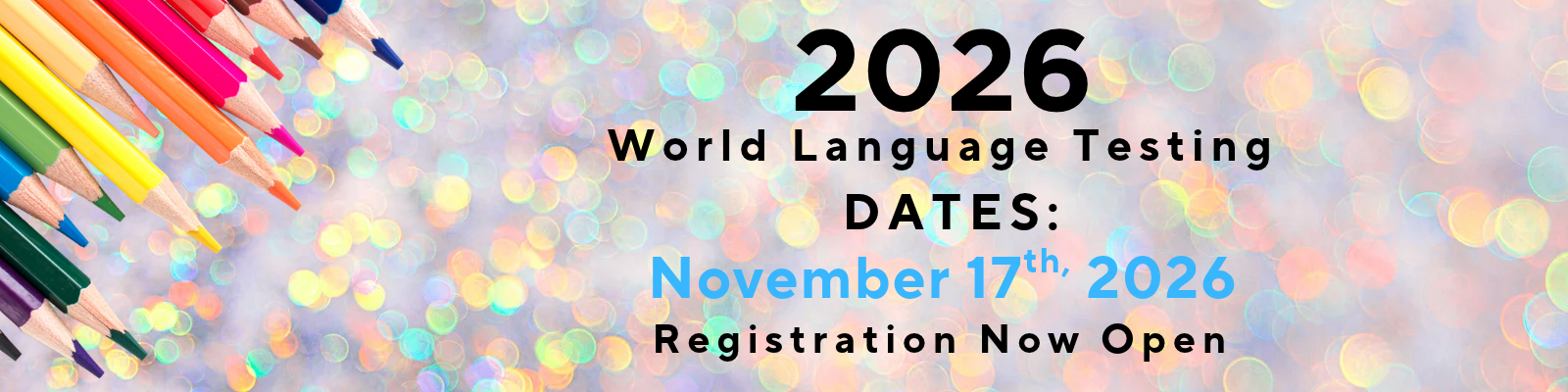 World Language Test Registration Open
