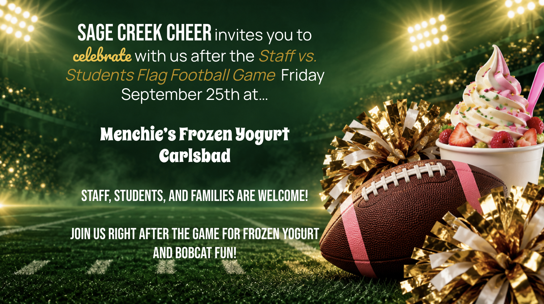 🏈📣 Join Cheer After the Staff/Students FF Game! 🍦💚💛