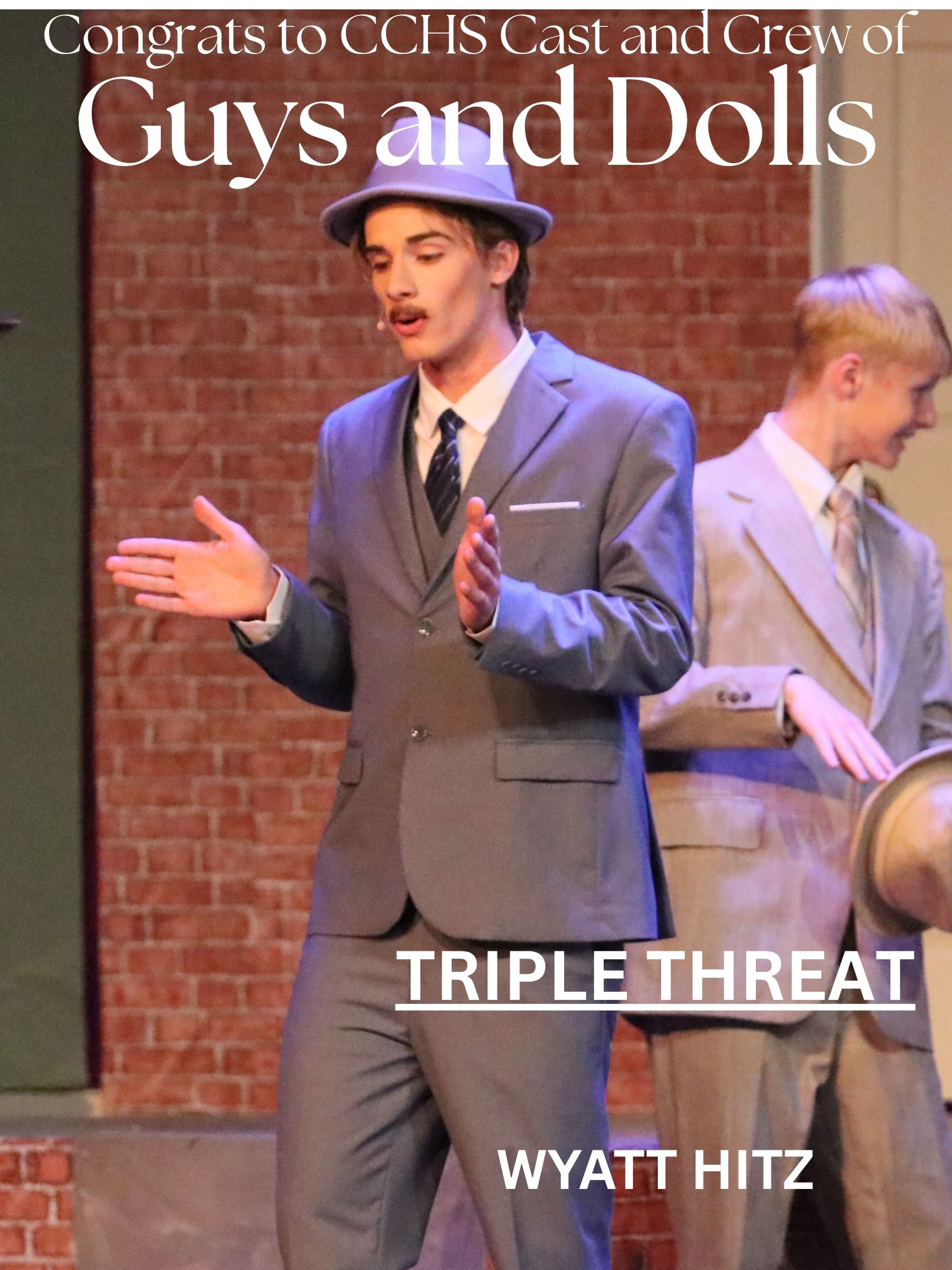 Two young men in suits and hats perform on stage, with text congratulating the CCHS Cast and Crew of Guys and Dolls.