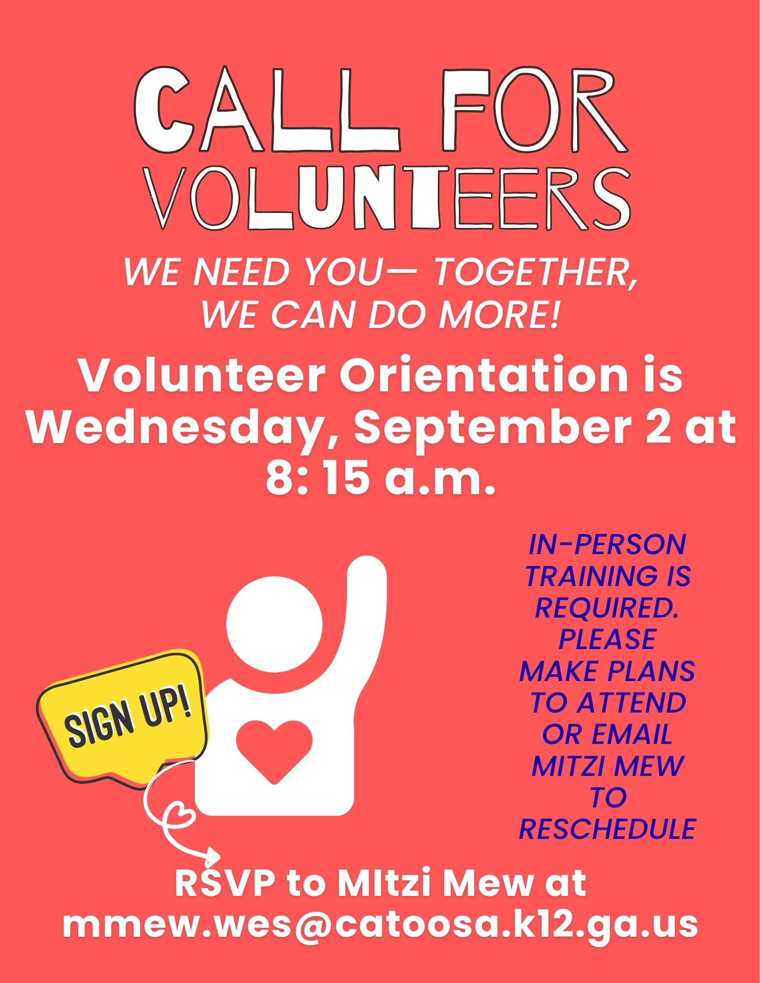 Volunteer Orientation is this Wednesday, September 2 at 8:15 a.m. (breakfast will be served)