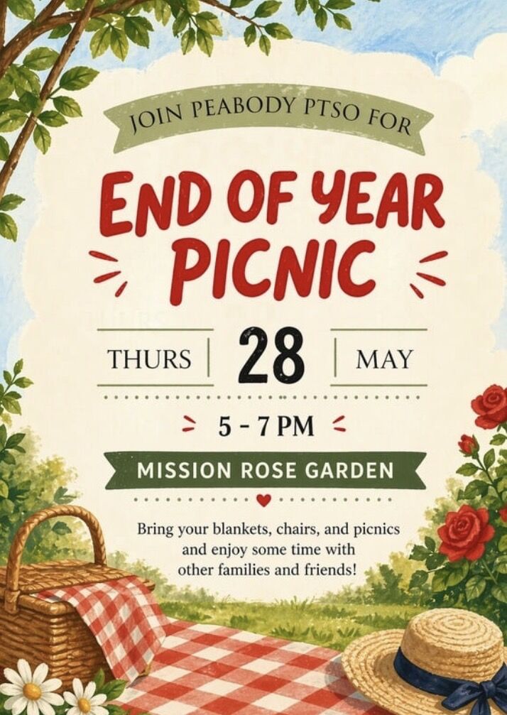 Family fun picnic at Mission Rose Garden- May 28th 5-7pm