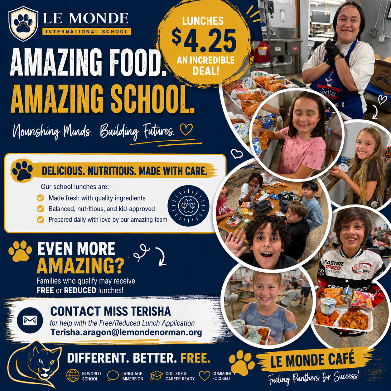 Best Public School Lunch in Norman!  $4.25 ( breakfast $2.25). free/reduced rates apply as well - get an application from Miss Terisha