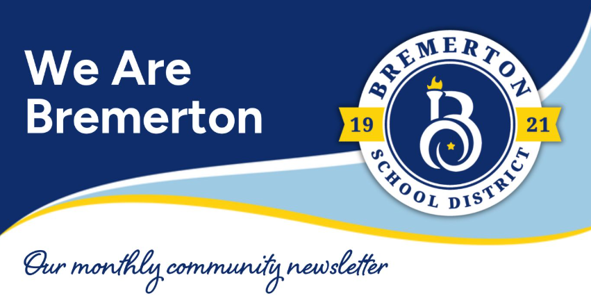 We Are Bremerton: BSD's community e-newsletter