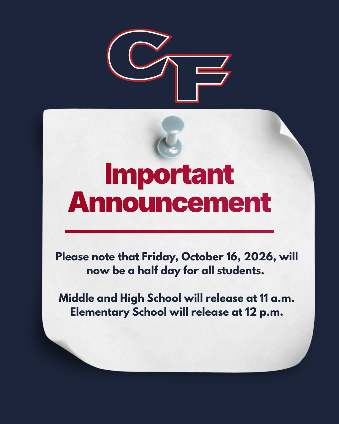 Calendar Change - Friday, October 16, 2026, Half Day All Students