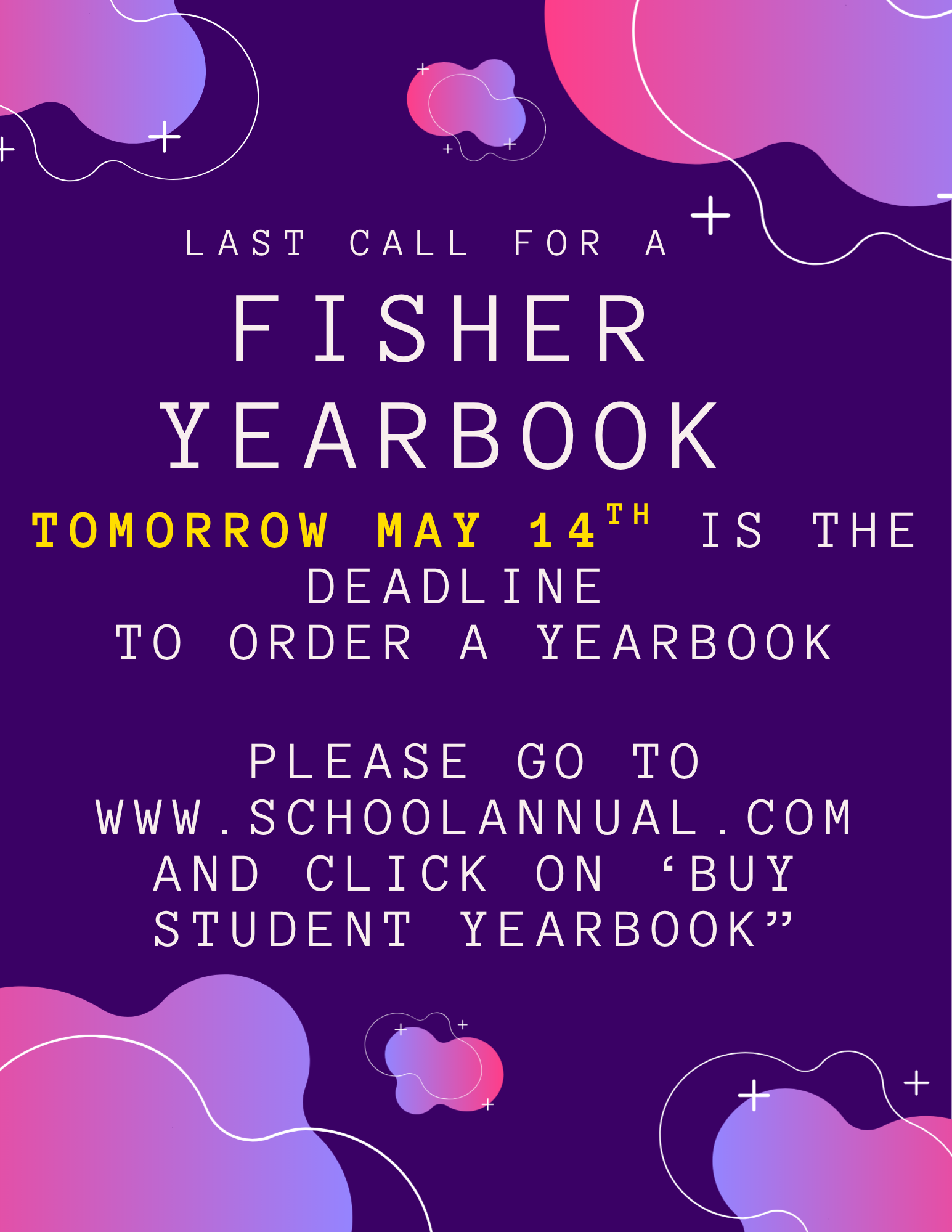 Last call for requests to order your child's Fisher Elementary Yearbook