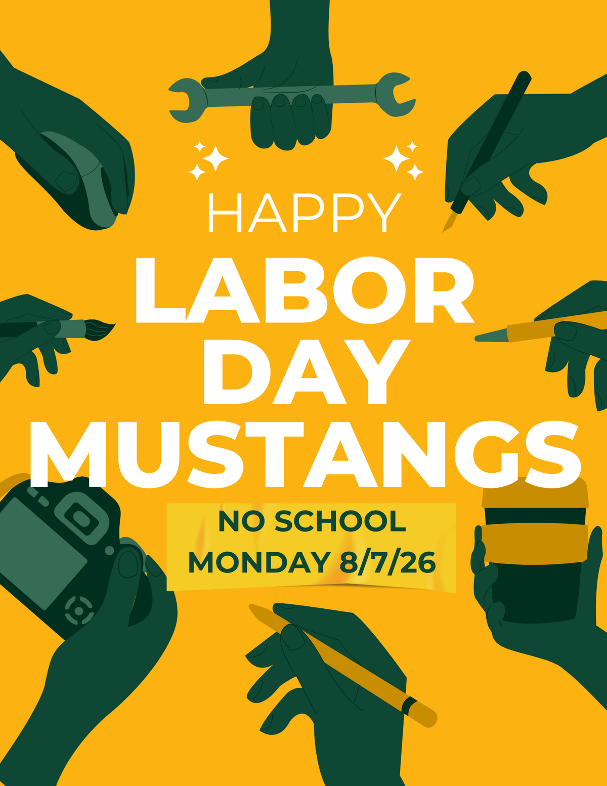 Labor Day - Monday 9/7 - No School