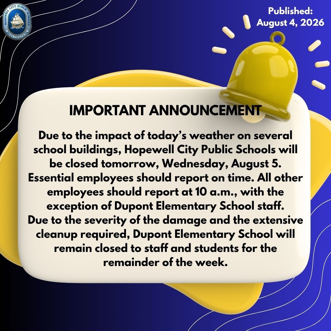 Hopewell City Public Schools will be Closed on Wednesday, August 5, 2026