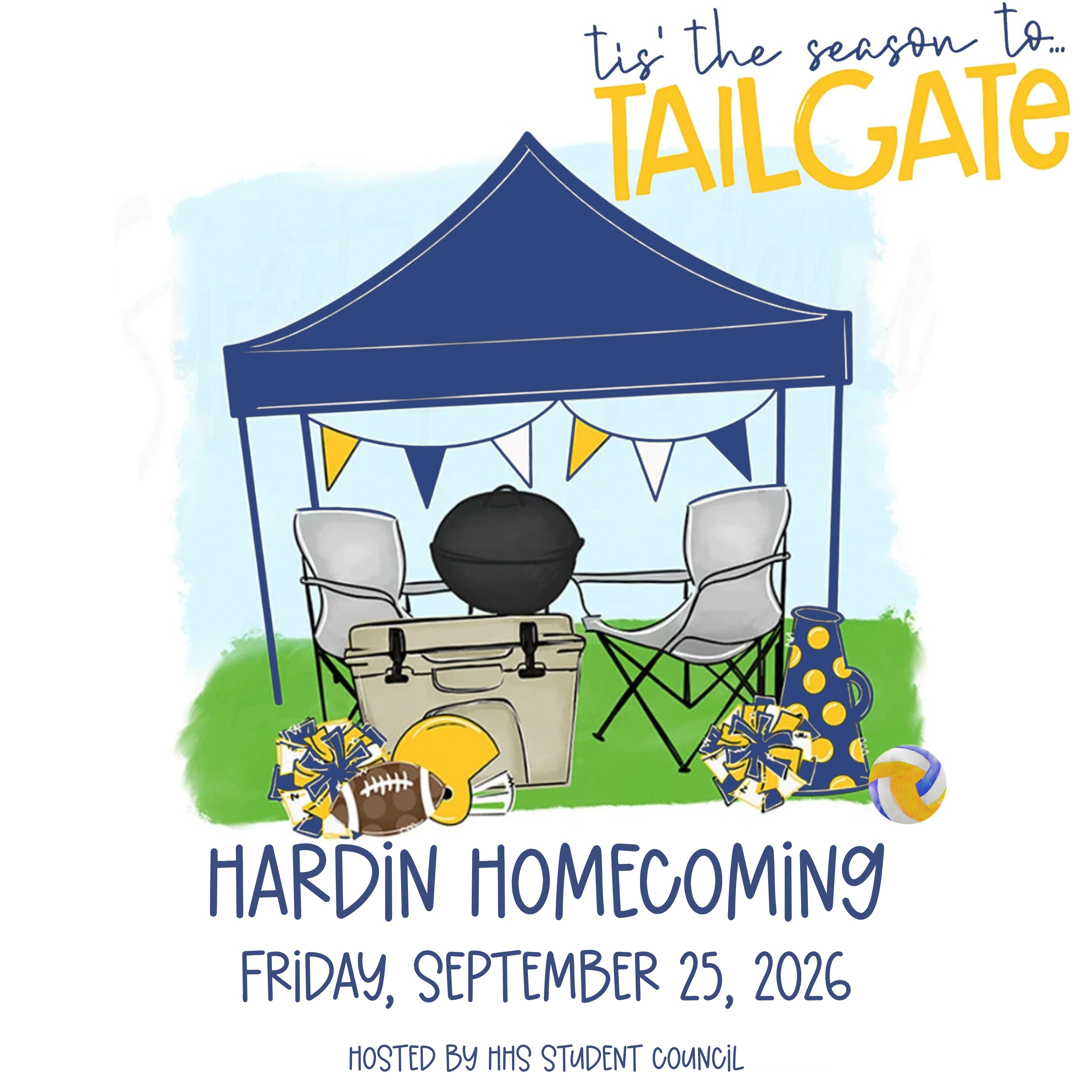 HHS Tailgating - NEXT FRIDAY - SIGN UPS END THIS FRIDAY.