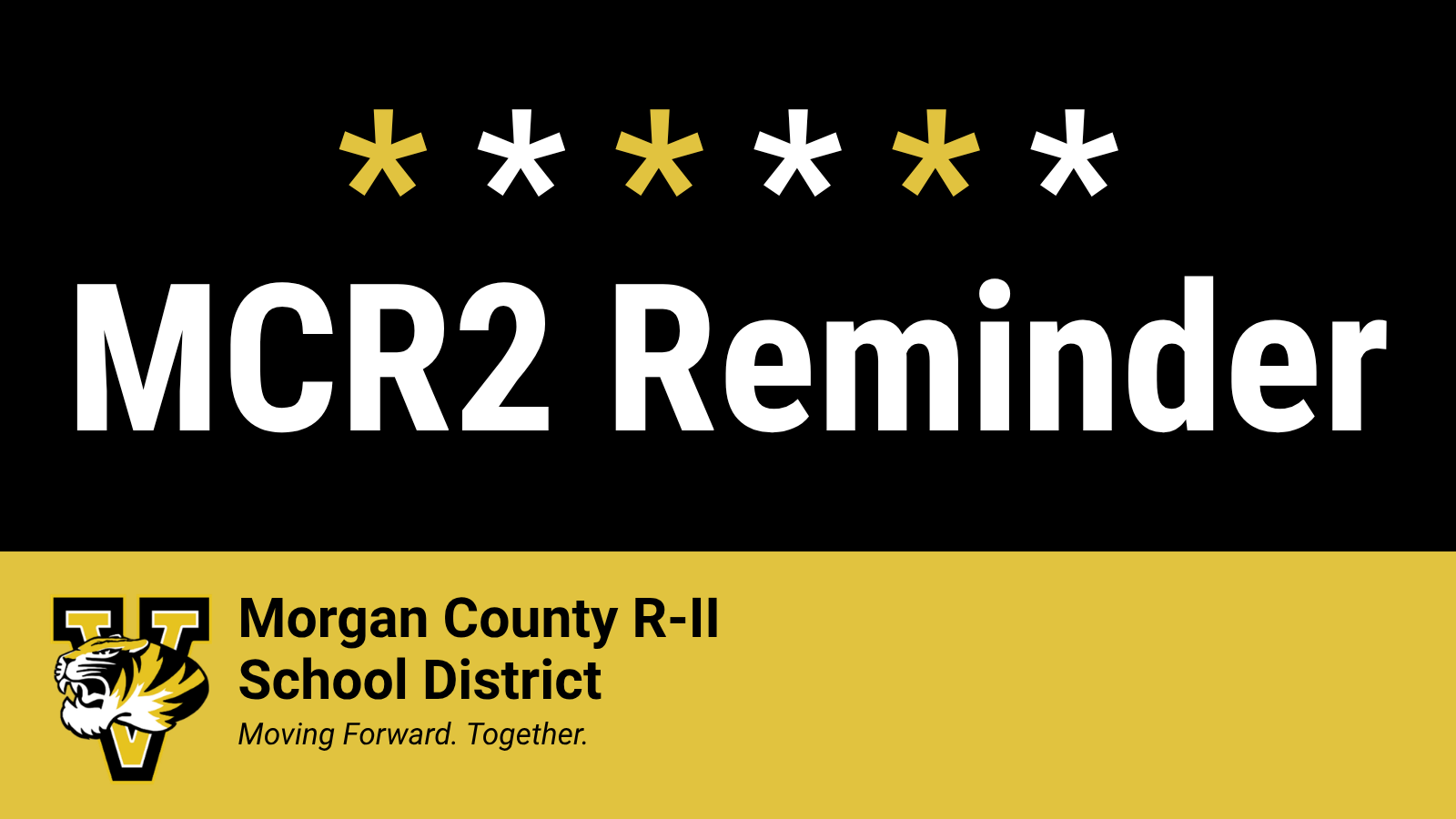 MCR2 Reminder - School Is In Session Monday, September 21, 2026