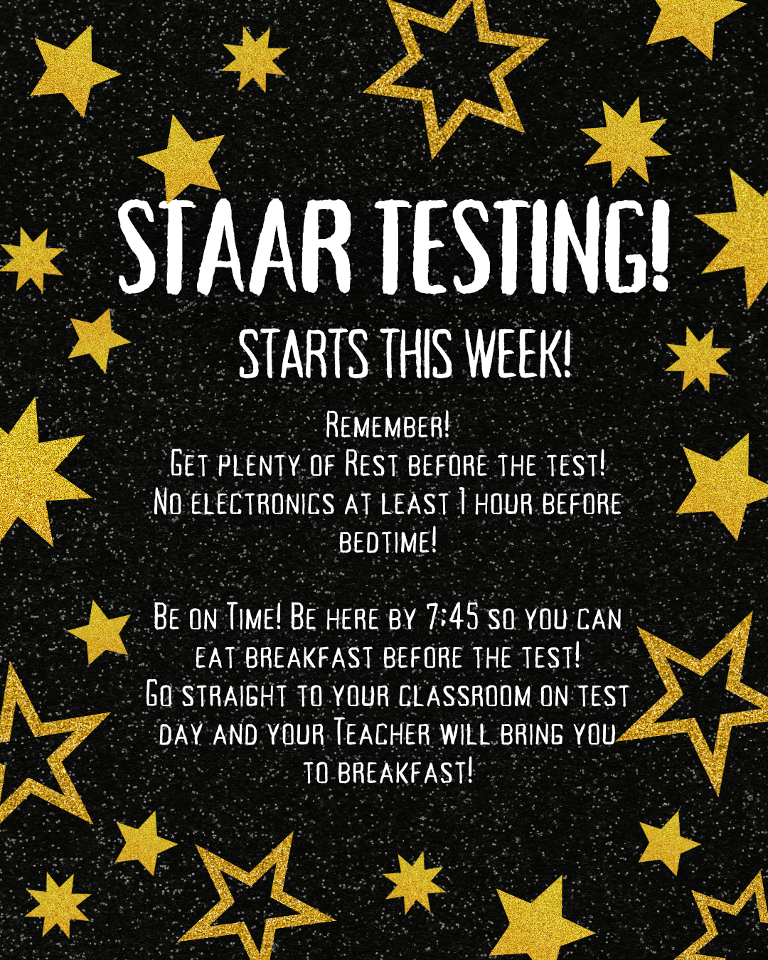 A black background with gold stars and text announcing STAAR Testing starts this week.