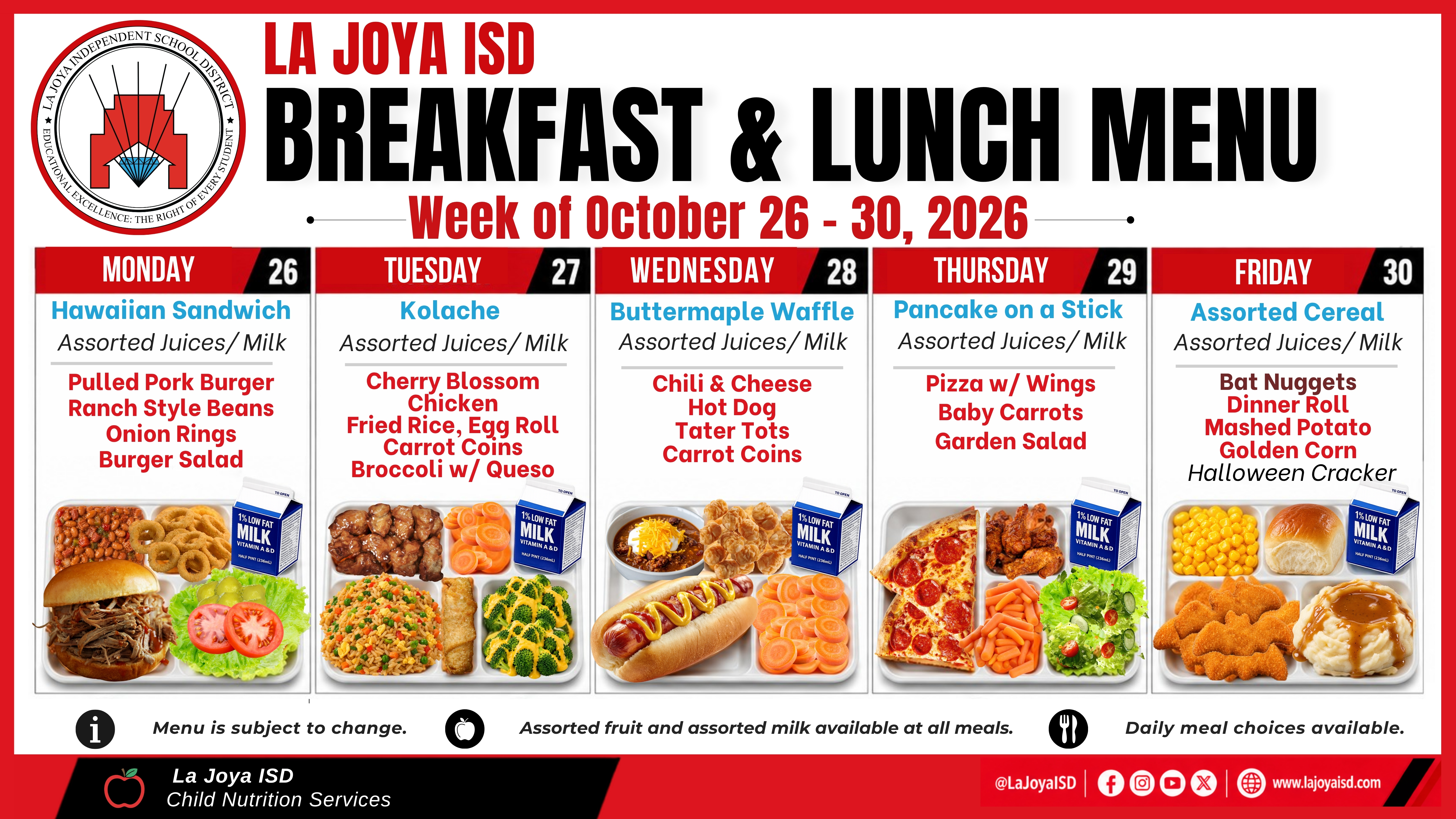 🍎🍽️ La Joya ISD Families, the Breakfast & Lunch Menu for the week of October 26–30 is here!