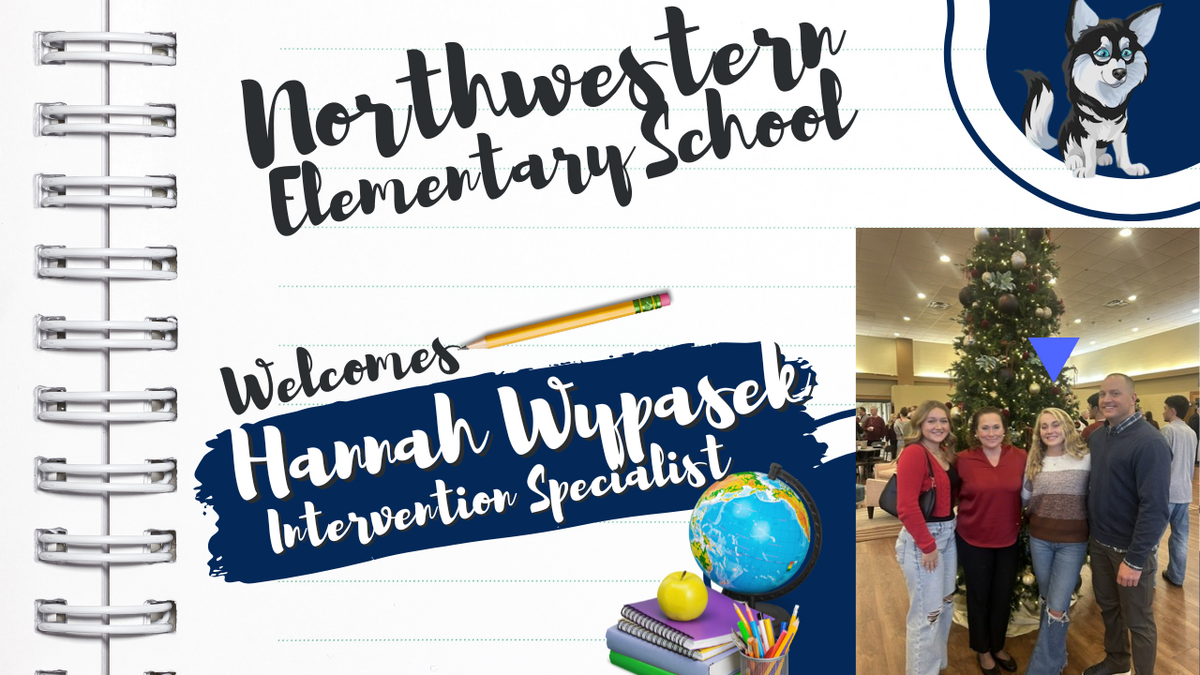 Welcome to the Elementary for the 26-27 School Year - Hannah Wypasek