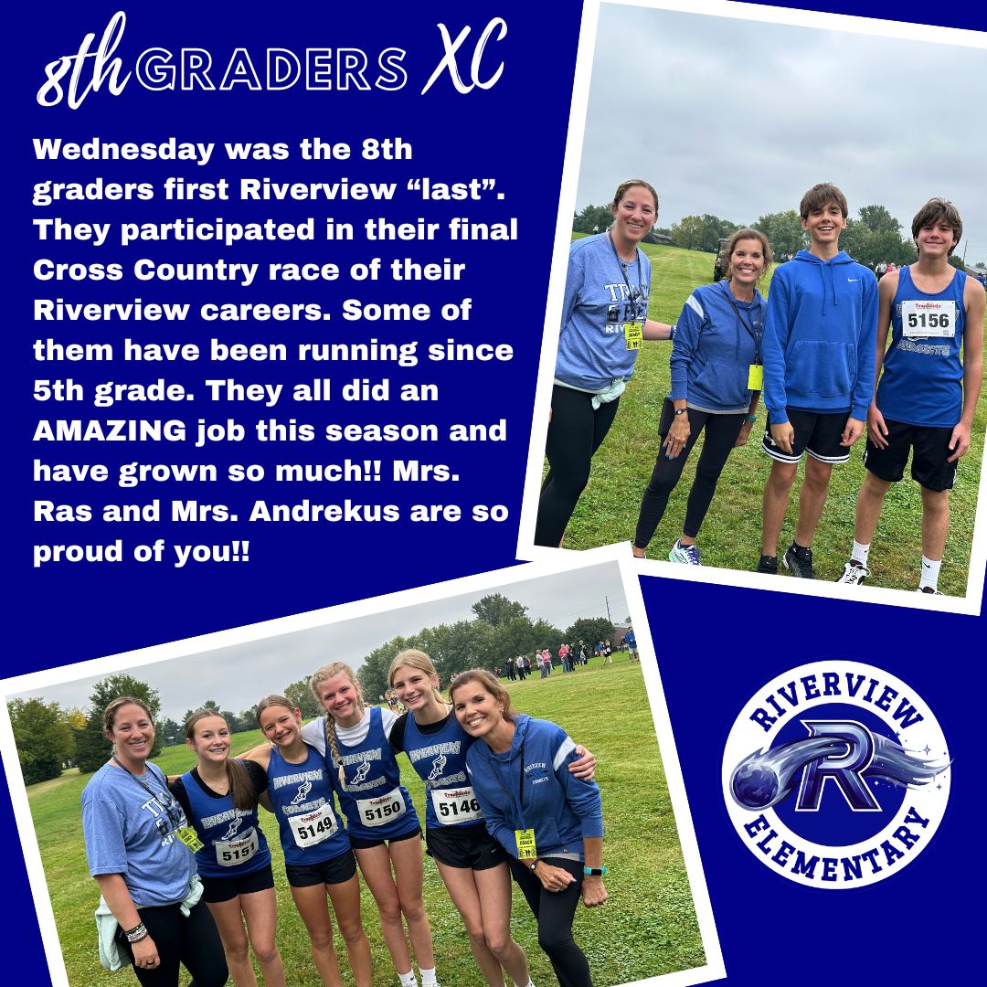 A graphic with text celebrating 8th graders' last Riverview XC cross country race, featuring two photos of students and coaches on a grass field.