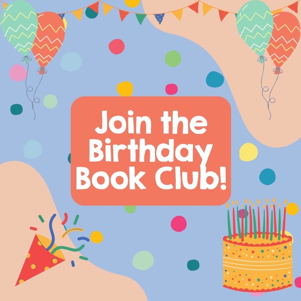 Sign Up for the Birthday Book Club!